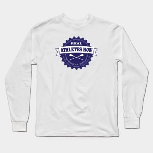 Real Athletes Row Long Sleeve T-Shirt